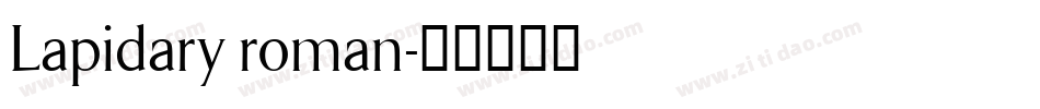 Lapidary roman字体转换